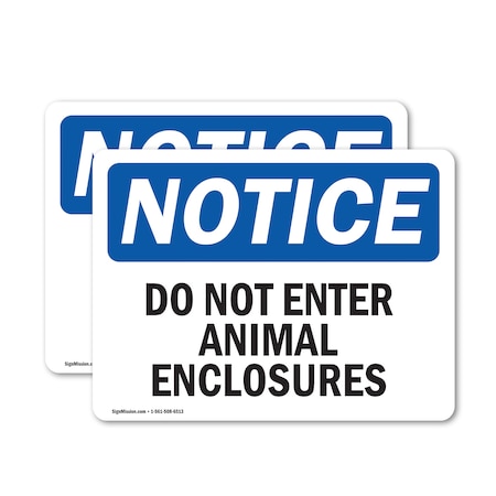 Signmission Do Not Enter Animal Enclosures OSHA Notice Sign, Vinyl Decal, 14in W x 10in L, 2PK OS-2PACK-NS-D-1014-L-11156